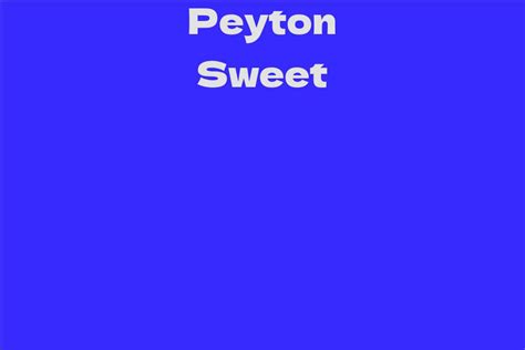  Peyton Sweet's Net Worth and Future Endeavors 