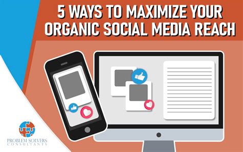 10 Effective Approaches to Enhance Organic Reach for Your Online Platform