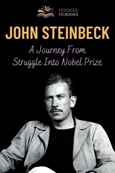 A Fascinating Journey: Exploring John Steinbeck's Life and Literary Works