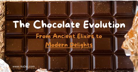 A Global Delight: How Chocolate Conquered the World