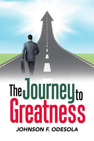 A Journey to Greatness