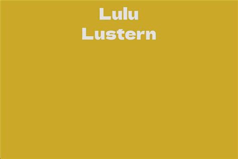 A Peek Into the Enchanting Life of Lulu Lustern