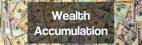 Accumulated Wealth and Assets