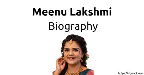 Age: Unveiling the Journey of Meenu Lakshmi