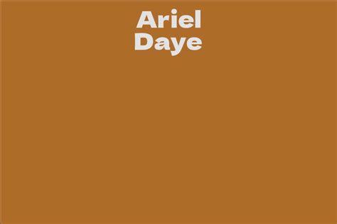 Ariel Daye: A Rising Star in the Entertainment Industry
