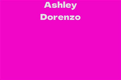 Ashley Dorenzo's Vision for the Future and Influence in the Entertainment Field