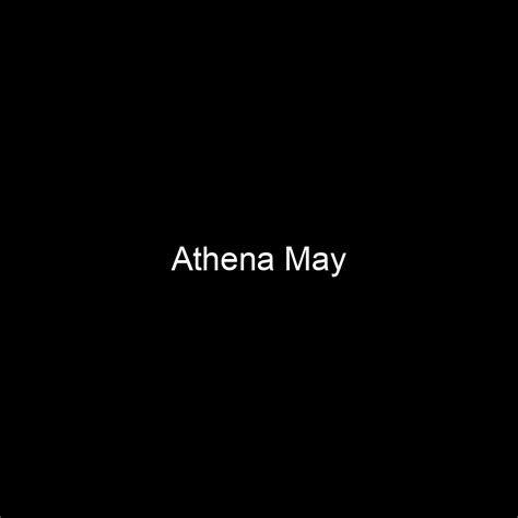 Athena May's Height: Rising Above the Rest