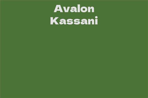 Avalon Kassani - The Emerging Talent of Hollywood