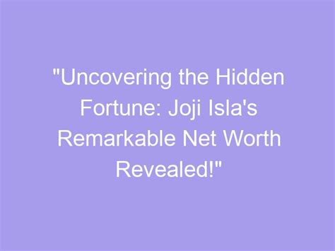 Beyond the Spotlight: Uncovering Guada Rojas' Hidden Fortune