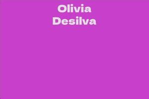 Biography of Olivia Desilva