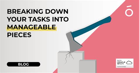 Breaking Down Complex Tasks: Mastering the Art of Chunking