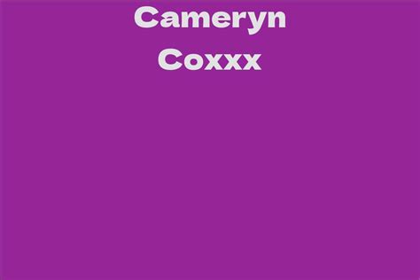 Building a Financial Empire: Cameryn Coxxx's Net Worth and Earnings