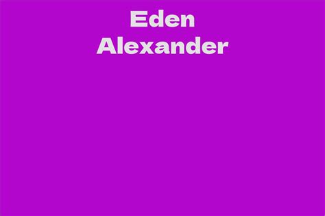 Career Beginnings: How Eden Alexander Entered the Industry