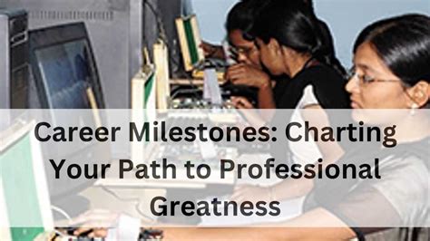 Career Milestones and Breakthrough