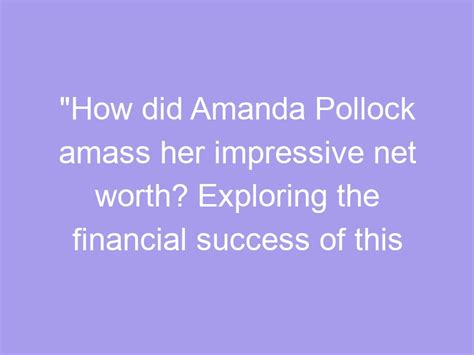 Counting the Bucks: Exploring Viola Starr's Impressive Financial Success