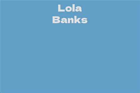 Discovering Lola Banks' Net Worth