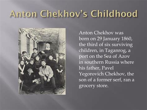 Early Years: Chekhov's Childhood and Education