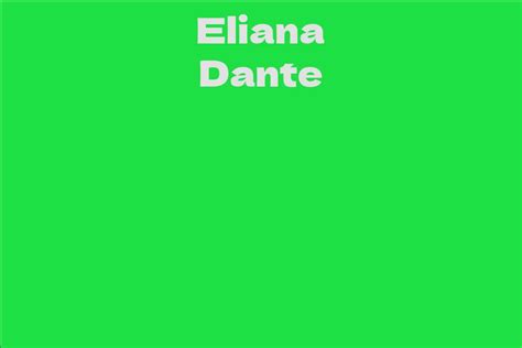 Eliana Dante's Remarkable Contributions in Film and Television