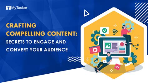 Engaging Your Audience through Compelling Content