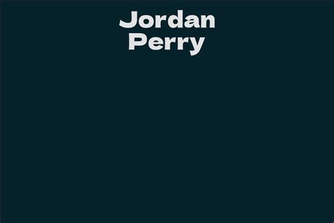 Estimating Jordan Perry's Wealth