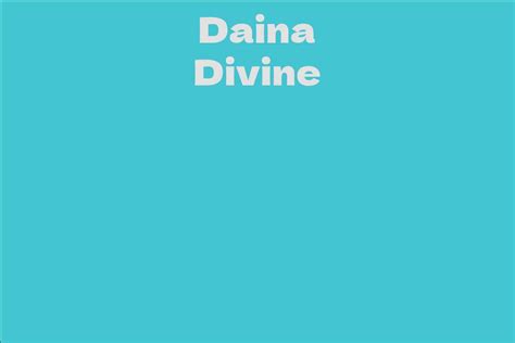 Exploring Daina Divine's Impressive Wealth