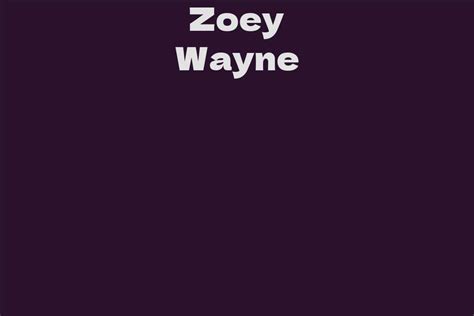 Exploring Zoey Wayne's Height