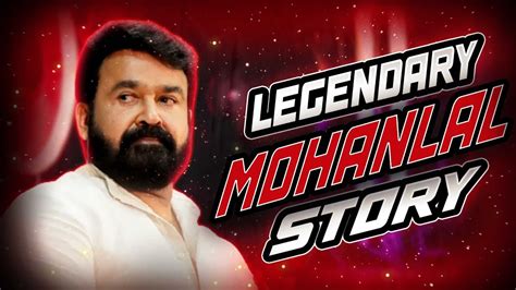 Exploring the Life Journey of Mohanlal