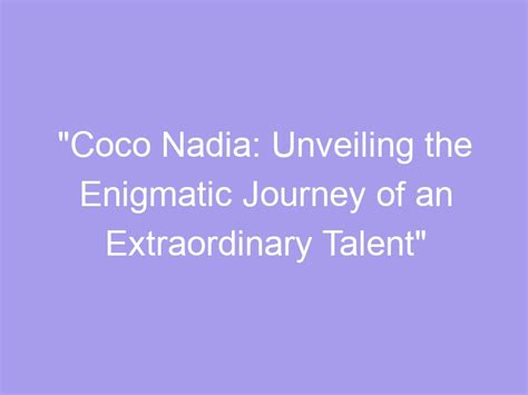 Exploring the Professional Journey of the Enigmatic Talent