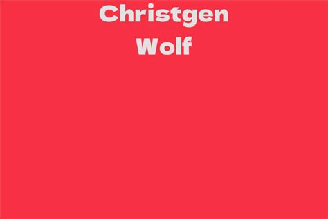 Height and Figure: Exploring Christgen Wolf's Physique