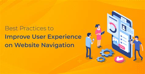 Improving User Experience and Navigation