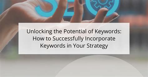 Incorporating Keywords Strategically