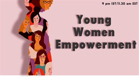 Influence on Young Women and Empowerment