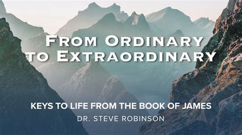 Journey from Ordinary to Extraordinary