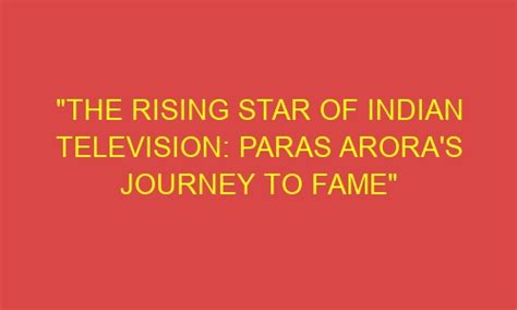 Journey to Fame: Tanya Arora's Breakthrough