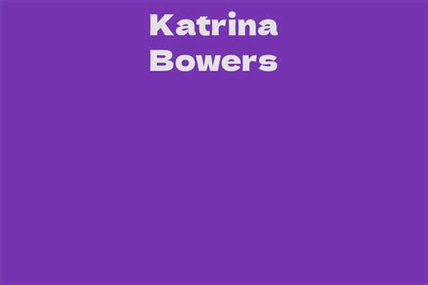 Katrina Bowers: The Ascent of a Fashion Luminary