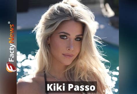 Kiki Passo: A Rising Star in the Modeling World