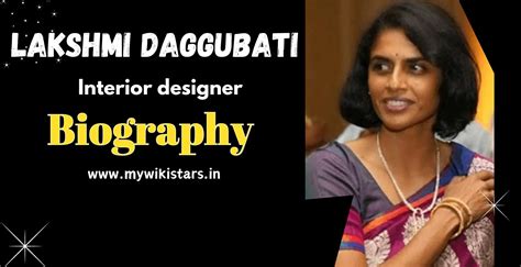 Lakshmi Daggubati: A Brief Biography and Achievements