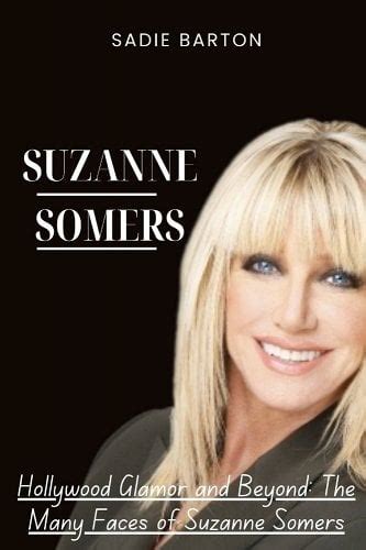 Legacy and Influence: The Impact of Suzanne Somers in Hollywood and Beyond