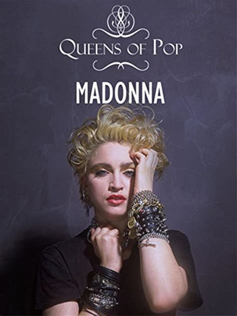 Madonna: The Queen of Pop