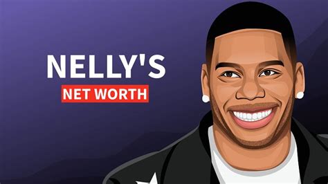 Nelly's Net Worth: The Financial Success of a Self-made Businesswoman