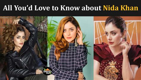 Nida Khan: A Rising Star in the Entertainment Industry