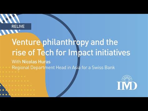 Philanthropic Ventures and Initiatives