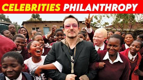 Philanthropy: Utilizing Celebrity Status for Positive Change