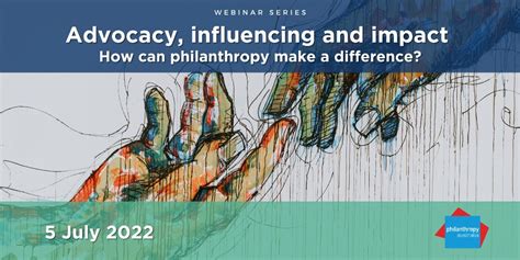 Philanthropy and Advocacy: Making a Difference Beyond the Spotlight