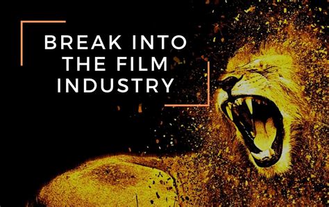 Rise to Stardom: Breaking into the Film Industry