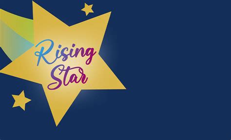Rising Star: The Journey to Fame and Success