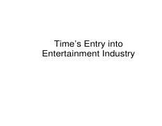 Rising to Fame - Entry into the Entertainment Industry