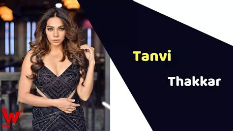 Tanvi Thakkar Biography: Everything You Should Be Aware Of