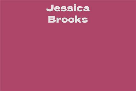 The Business Side: Jessica Brooks' Financial Status and Career Endeavors