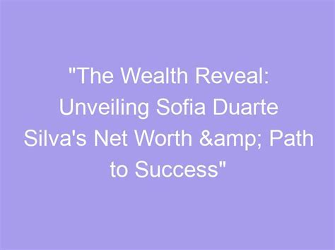 The Golden Gates of Success: Discovering Sofia Soleil's Astonishing Wealth